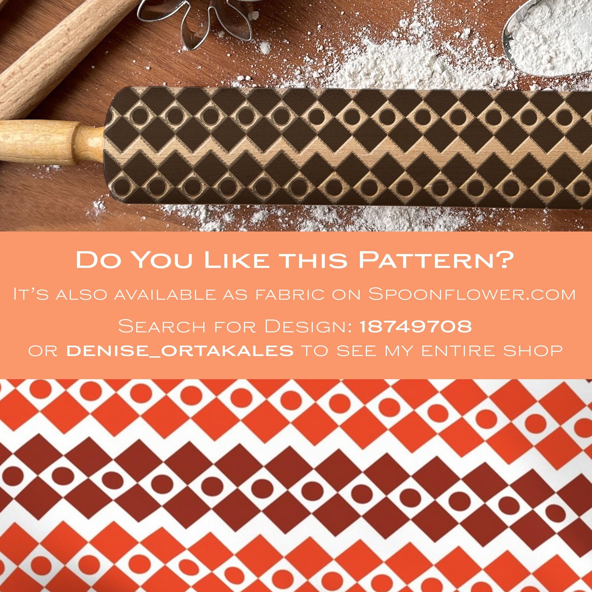 Patterned rolling pin on a wooden surface with text overlay promoting Spoonflower fabric design.